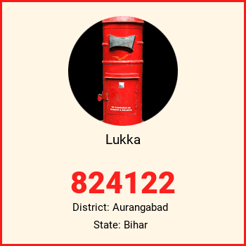 Lukka pin code, district Aurangabad in Bihar