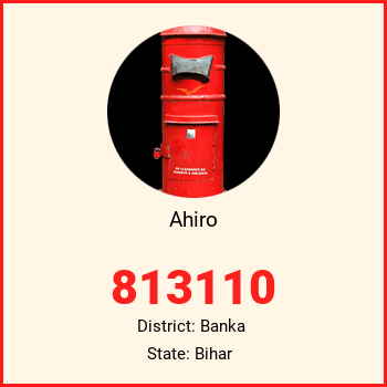 Ahiro pin code, district Banka in Bihar
