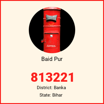 Baid Pur pin code, district Banka in Bihar