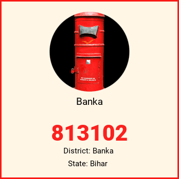 Banka pin code, district Banka in Bihar
