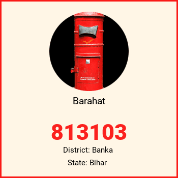 Barahat pin code, district Banka in Bihar