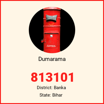 Dumarama pin code, district Banka in Bihar
