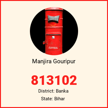 Manjira Gouripur pin code, district Banka in Bihar