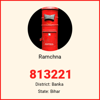 Ramchna pin code, district Banka in Bihar