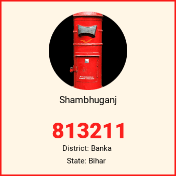 Shambhuganj pin code, district Banka in Bihar