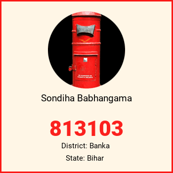 Sondiha Babhangama pin code, district Banka in Bihar