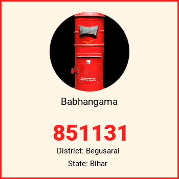 Babhangama pin code, district Begusarai in Bihar