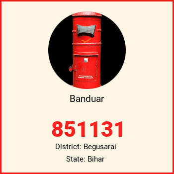 Banduar pin code, district Begusarai in Bihar