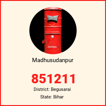 Madhusudanpur pin code, district Begusarai in Bihar