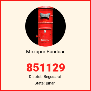 Mirzapur Banduar pin code, district Begusarai in Bihar