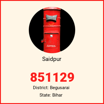Saidpur pin code, district Begusarai in Bihar