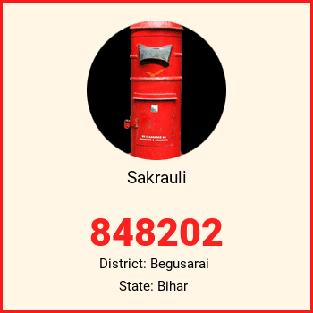 Sakrauli pin code, district Begusarai in Bihar