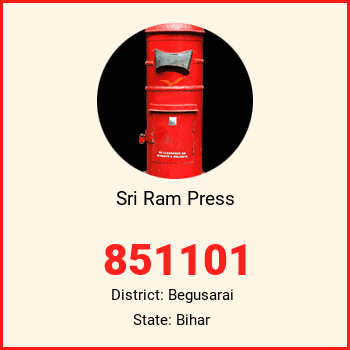 Sri Ram Press pin code, district Begusarai in Bihar