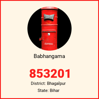 Babhangama pin code, district Bhagalpur in Bihar