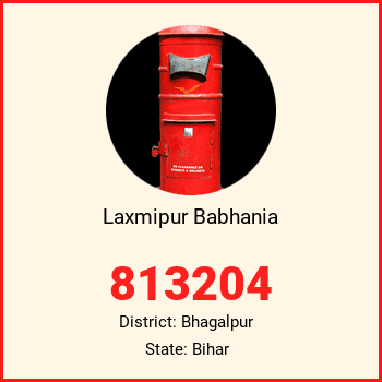Laxmipur Babhania pin code, district Bhagalpur in Bihar