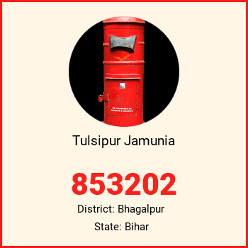 Tulsipur Jamunia pin code, district Bhagalpur in Bihar