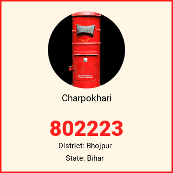 Charpokhari pin code, district Bhojpur in Bihar