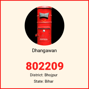 Dhangawan pin code, district Bhojpur in Bihar