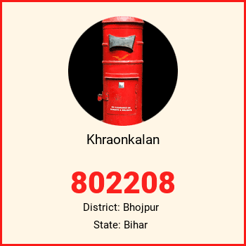 Khraonkalan pin code, district Bhojpur in Bihar