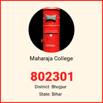 Maharaja College pin code, district Bhojpur in Bihar