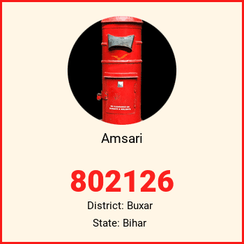 Amsari pin code, district Buxar in Bihar