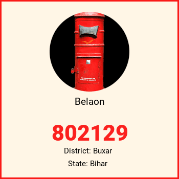 Belaon pin code, district Buxar in Bihar