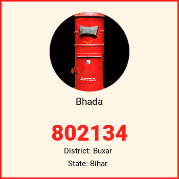 Bhada pin code, district Buxar in Bihar