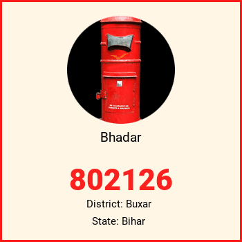 Bhadar pin code, district Buxar in Bihar