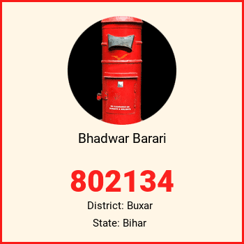 Bhadwar Barari pin code, district Buxar in Bihar