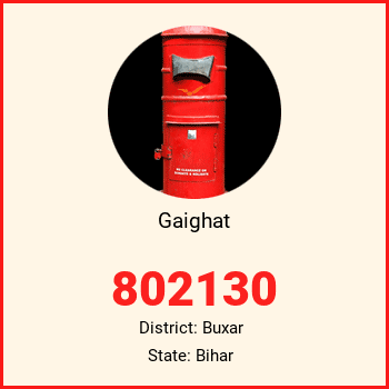 Gaighat pin code, district Buxar in Bihar