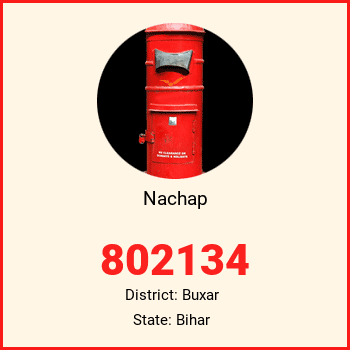 Nachap pin code, district Buxar in Bihar