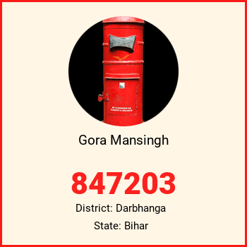 Gora Mansingh pin code, district Darbhanga in Bihar
