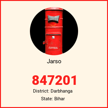 Jarso pin code, district Darbhanga in Bihar