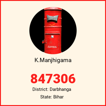 K.Manjhigama pin code, district Darbhanga in Bihar