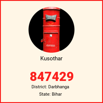 Kusothar pin code, district Darbhanga in Bihar