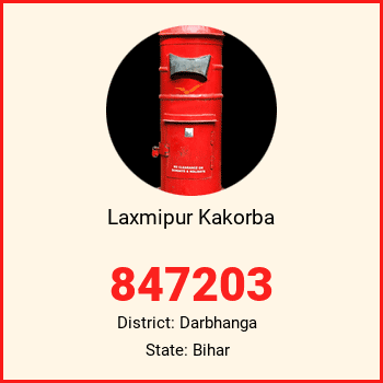 Laxmipur Kakorba pin code, district Darbhanga in Bihar