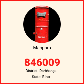 Mahpara pin code, district Darbhanga in Bihar