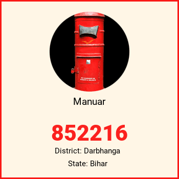 Manuar pin code, district Darbhanga in Bihar
