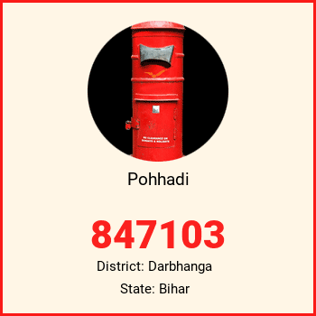 Pohhadi pin code, district Darbhanga in Bihar