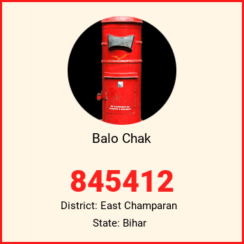 Balo Chak pin code, district East Champaran in Bihar