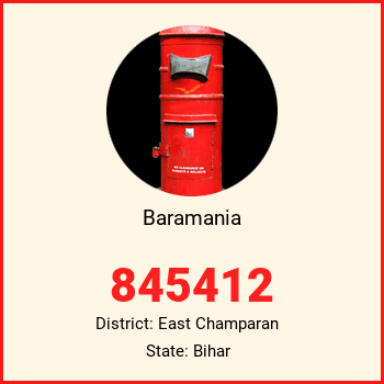 Baramania pin code, district East Champaran in Bihar