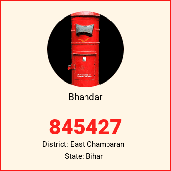 Bhandar pin code, district East Champaran in Bihar