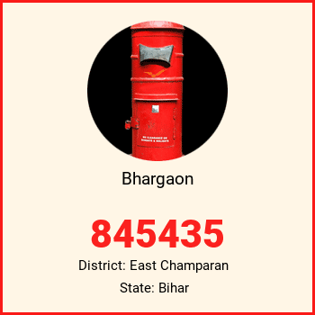 Bhargaon pin code, district East Champaran in Bihar