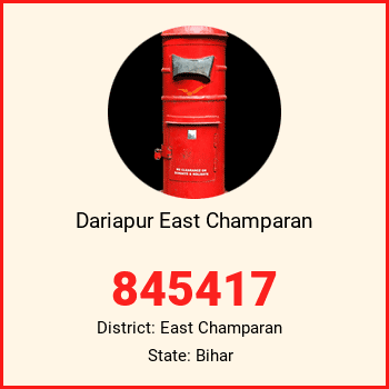 Dariapur East Champaran pin code, district East Champaran in Bihar