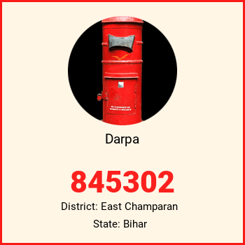 Darpa pin code, district East Champaran in Bihar
