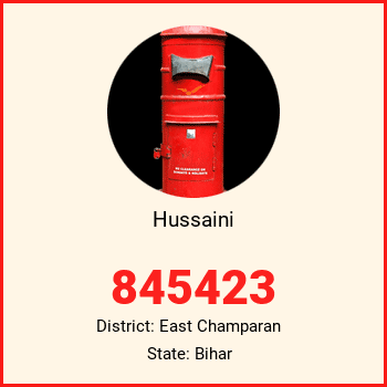 Hussaini pin code, district East Champaran in Bihar