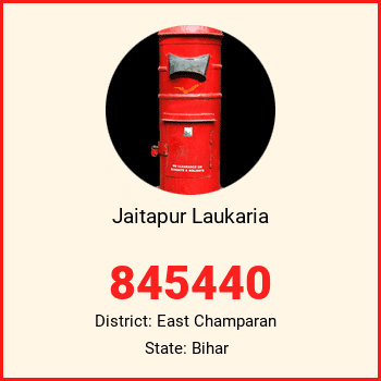 Jaitapur Laukaria pin code, district East Champaran in Bihar
