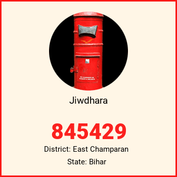 Jiwdhara pin code, district East Champaran in Bihar