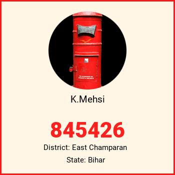 K.Mehsi pin code, district East Champaran in Bihar