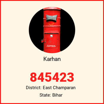 Karhan pin code, district East Champaran in Bihar